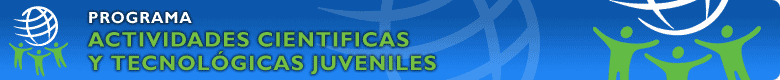 Programa Actividades Científicas y Tecnológicas Juveniles