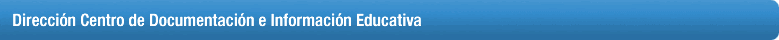 Dirección Centro de Documentación e Información Educativa